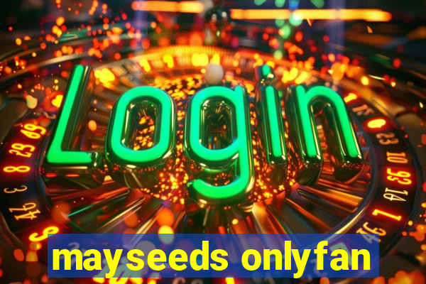 mayseeds onlyfan